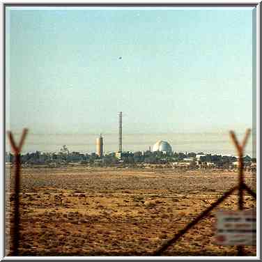 Nuclear bomb factory in Negev Desert near Dimona ...[63 words]... a.m. The Middle East, April 26, 2000